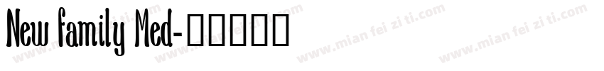 New family Med字体转换